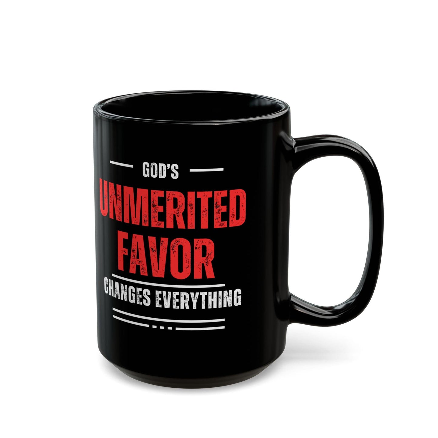 God's Unmerited Favor Black Mug (11oz, 15oz)